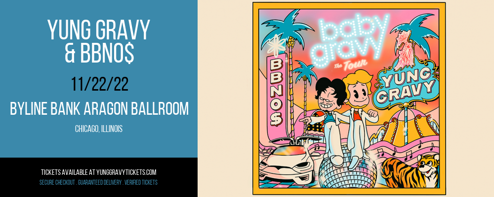 Yung Gravy & bbno$ at Yung Gravy Tickets tickets Yung Gravy & bbno$ at Yung Gravy Tickets