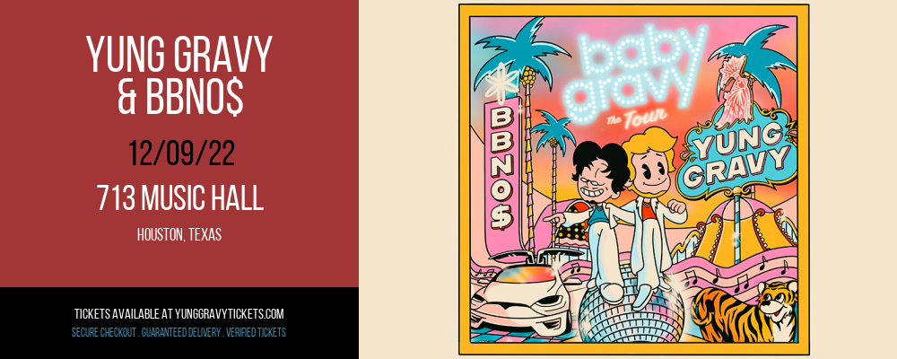 Yung Gravy & bbno$ at Yung Gravy Tickets tickets Yung Gravy & bbno$ at Yung Gravy Tickets