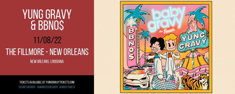 Yung Gravy & bbno$ at Yung Gravy Tickets tickets Yung Gravy & bbno$ at Yung Gravy Tickets