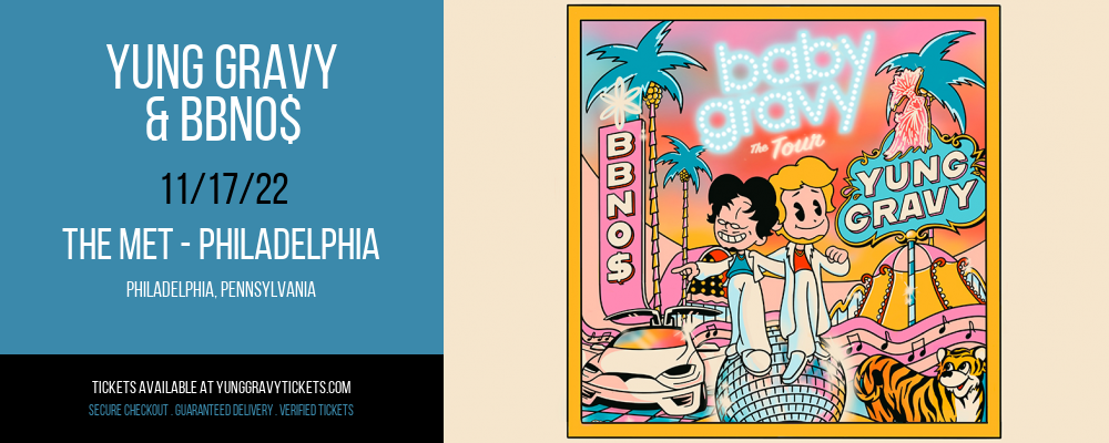 Yung Gravy & bbno$ at Yung Gravy Tickets tickets Yung Gravy & bbno$ at Yung Gravy Tickets