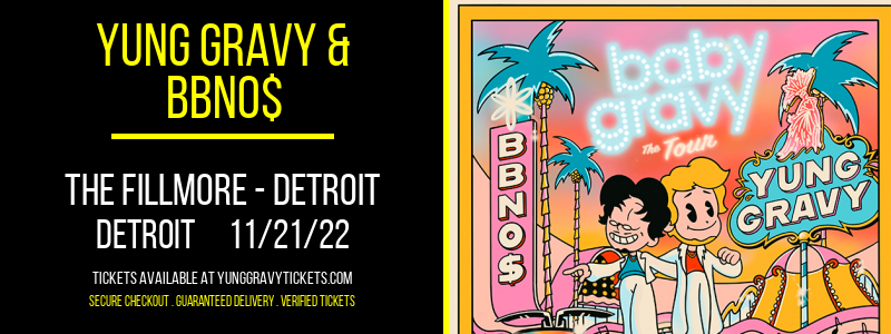 Yung Gravy & bbno$ at Yung Gravy Tickets tickets Yung Gravy & bbno$ at Yung Gravy Tickets