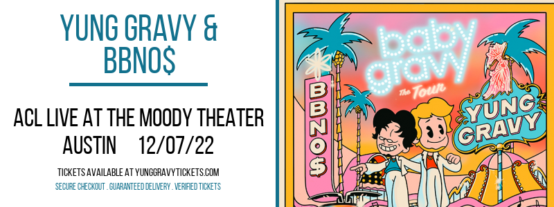 Yung Gravy & bbno$ at Yung Gravy Tickets tickets Yung Gravy & bbno$ at Yung Gravy Tickets