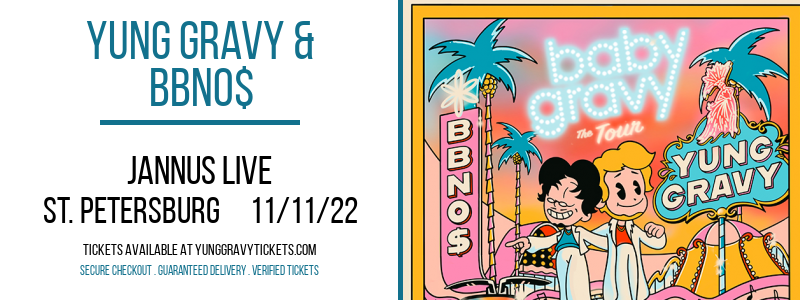Yung Gravy & bbno$ at Yung Gravy Tickets tickets Yung Gravy & bbno$ at Yung Gravy Tickets