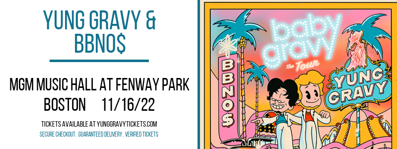 Yung Gravy & bbno$ at Yung Gravy Tickets tickets Yung Gravy & bbno$ at Yung Gravy Tickets