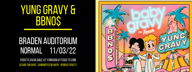 Yung Gravy & bbno$ at Yung Gravy Tickets tickets Yung Gravy & bbno$ at Yung Gravy Tickets